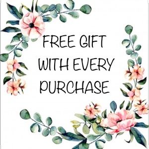 FREE GIFT WITH EVERY PURCHASE 🛍